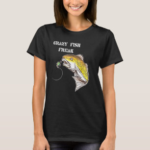 Fischen Crazy Freak Fisch Köder Hobby Sport T-Shirt