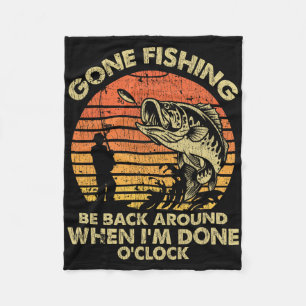 Fischen gegangen. Bin zurück, wenn ich fertig bin Fleecedecke