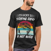 Fischen, Glück Fischen Shirt nicht waschen (Vorderseite)