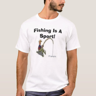Fischen ist ein Sport! T-Shirt