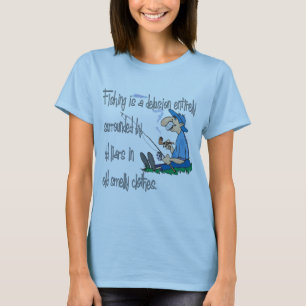 Fischen ist eine Wahnvorstellung T-Shirt