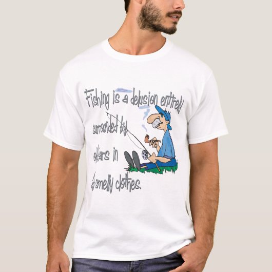 Fischen ist eine Wahnvorstellung T-Shirt (Vorderseite)