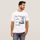 Fischen ist eine Wahnvorstellung T-Shirt (Vorne ganz)