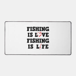 Fischen ist Liebe Fischen ist Leben Schreibtischunterlage