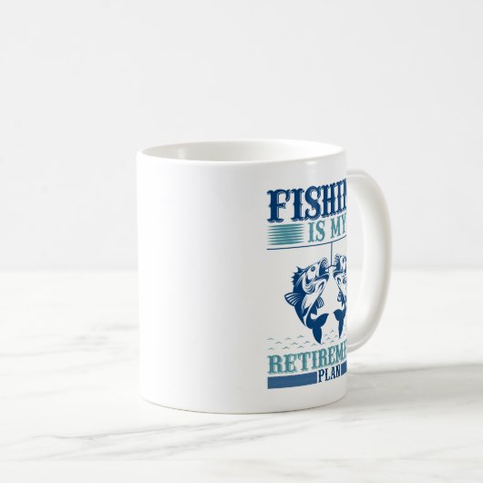 Fischen ist mein Ruhestandsplan, Funny Fishing Lov Kaffeetasse (VorderseiteRechts)