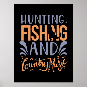 Fischen Kunst Jagd Fischen und Country Music Poster