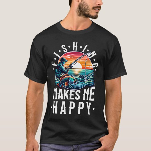 Fischen macht mich glücklich T-Shirt (Vorderseite)