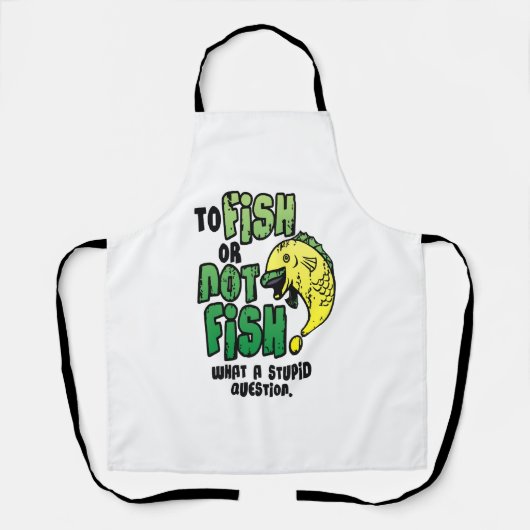 Fischen oder nicht fischen schürze (Vorderseite)