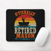 Fischen O'fishally Rentner Maurer  Mousepad (Mit Mouse)