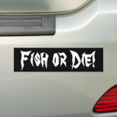 Fischen Sie oder die! Autoaufkleber (On Car)