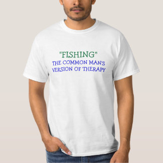 Fischen-Therapie T-Shirt