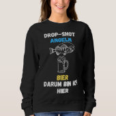 Fischen und Bier fallen lassen, deshalb bin ich hi Sweatshirt (Vorderseite)