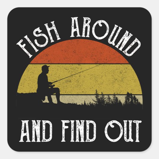 Fischen und erfahren quadratischer aufkleber (Vorderseite)