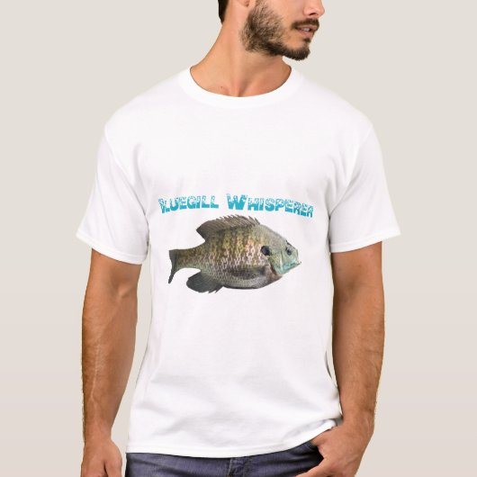 Fischen von Bluegill Whisperer T-Shirt (Vorderseite)
