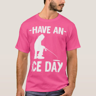 Fischen von Fischern an einem Eistag T-Shirt