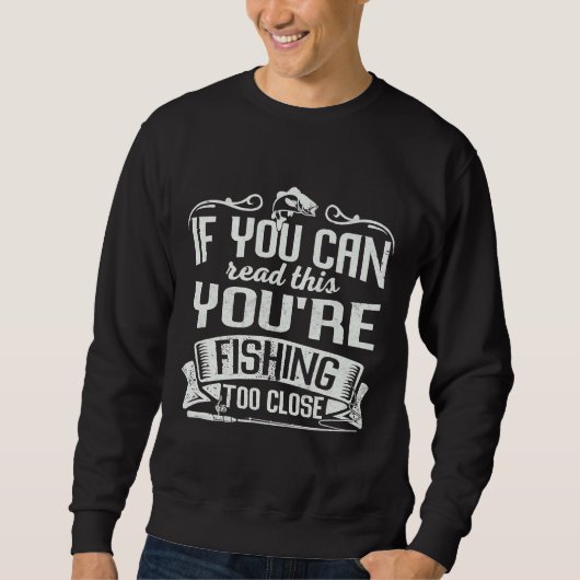 Fischen zu Nah Sweatshirt (Vorderseite)