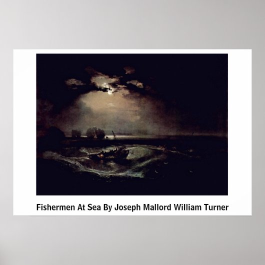Fischer auf See von Joseph Mallord William Turner Poster (Vorne)