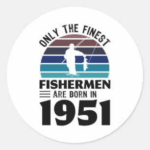 Fischer geboren 1951 70. Geburtstagsgeschenke Runder Aufkleber