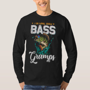 Fischer, ich bin ein schlechter Bass Gramps Fishin T-Shirt