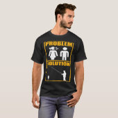 Fischer Problem Lösung Angeln Fischer T-Shirt (Vorne ganz)