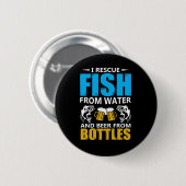 Fischerei Art I Rettung von Fischen aus Wasser Button (Vorne & Hinten)