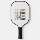 Fischerei, Fischfang, Fischerei, Fischerei - Fisch Pickleball Schläger (Vorderseite)