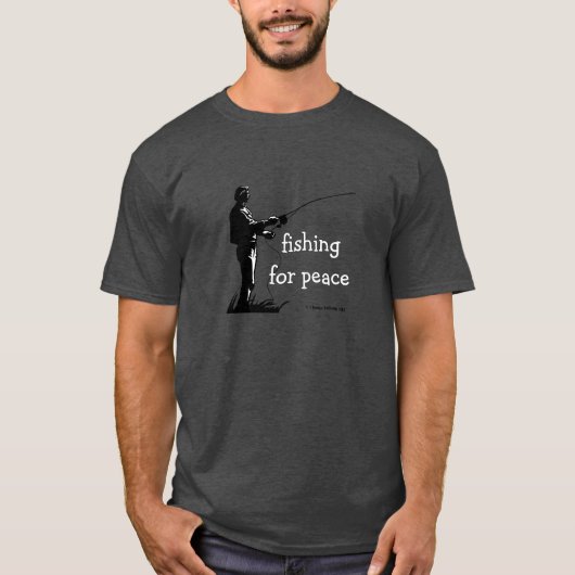 Fischerei für Frieden T-Shirt (Vorderseite)