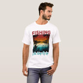 Fischerei ist der Lebensweg T-Shirt (Vorne ganz)