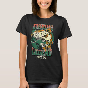 Fischerei-Legende Forellenbarsch Angler seit 1943 T-Shirt