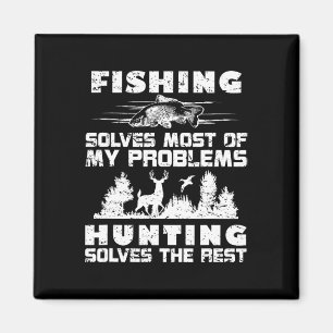 Fischerei löst die meisten meiner Probleme bei der Magnet