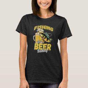 Fischerei und Biergröße Fischfang Sprichwort F T-Shirt