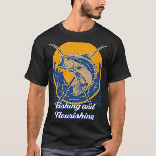 Fischerei und Blüh der Fischer T-Shirt