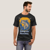 Fischerei und Blüh der Fischer T-Shirt (Vorne ganz)