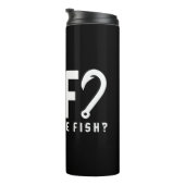 Fischerei - Wo ist der Fisch? Thermosbecher (Nach rechts gedreht)