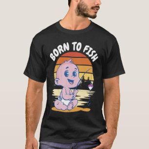 Fischerkind Geboren zu fischen T-Shirt