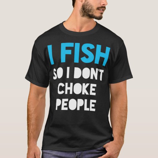 Fischfang (8) Schmutzige Spaß  T-Shirt (Vorderseite)