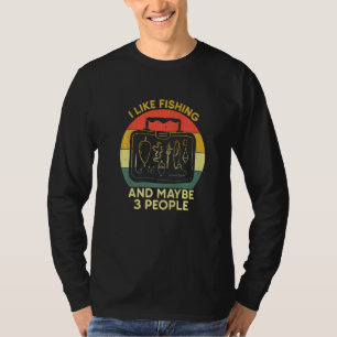 Fischfang Boxi wie Fischen und vielleicht 3 Person T-Shirt