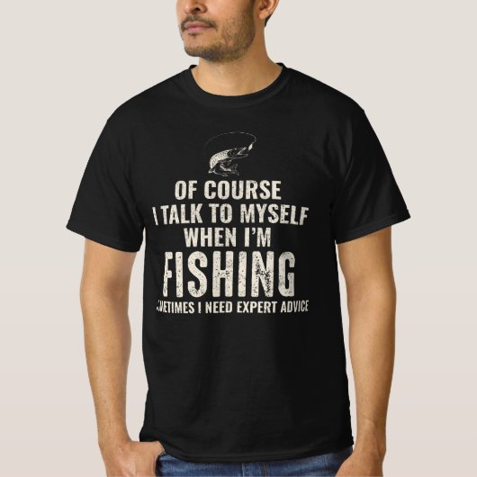 Fischfang Fischer Joke Funny Spaß T - Shirt (Vorderseite)