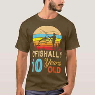 Fischfang O'fishally 10 Jahre alt glückliche Gebur T-Shirt