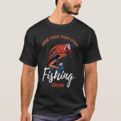 Fischfangsaison T-Shirt (Vorderseite)