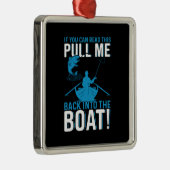 Fischgeschenk zurück ins Boot Ornament Aus Metall (Rechts)