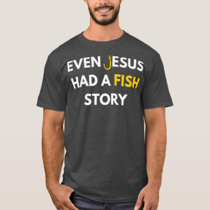 Fischliebhaber Christlich, selbst Jesus hatte eine T-Shirt