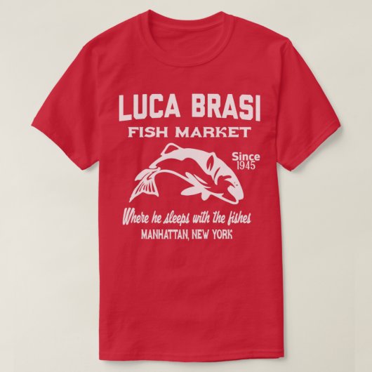 Fischmarkt Luca brasi T-Shirt (Design vorne)