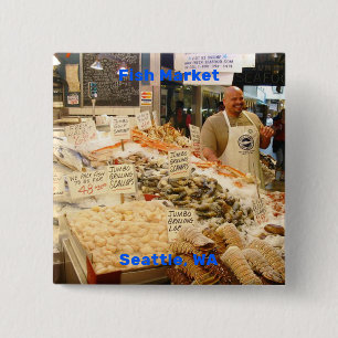 Fischmarkt, Seattle, Washington Button