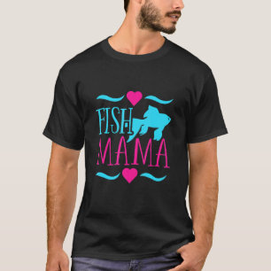 Fischzucht Mama Aquarium T-Shirt