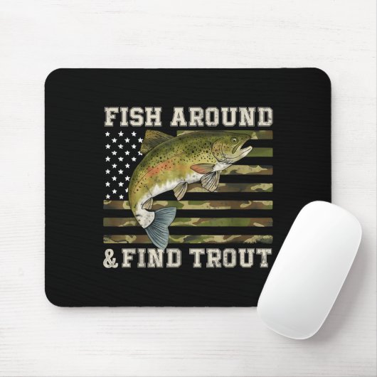 Fish Around And Find Trout American Flag Funny Fis Mousepad (Mit Mouse)