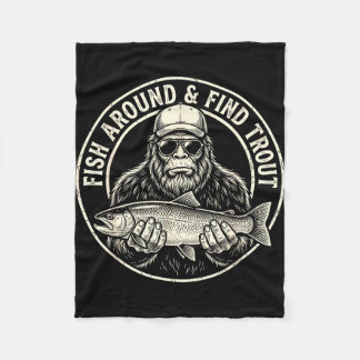 Fish around and find trout fishing bigfoot fleecedecke