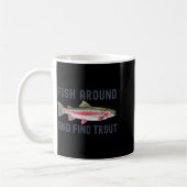 Fish Around And Find Trout Funny Fishing Fishermen Kaffeetasse (Links)
