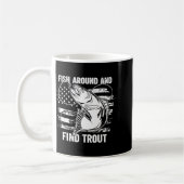 Fish Around And Find Trout Funny Fishing Fishermen Kaffeetasse (Links)