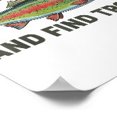 Fish Around And Find Trout Funny Fishing Fishermen Poster (Ecke)